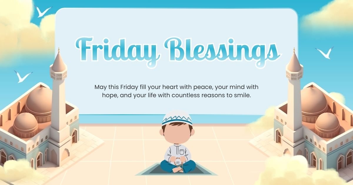 Friday Blessings